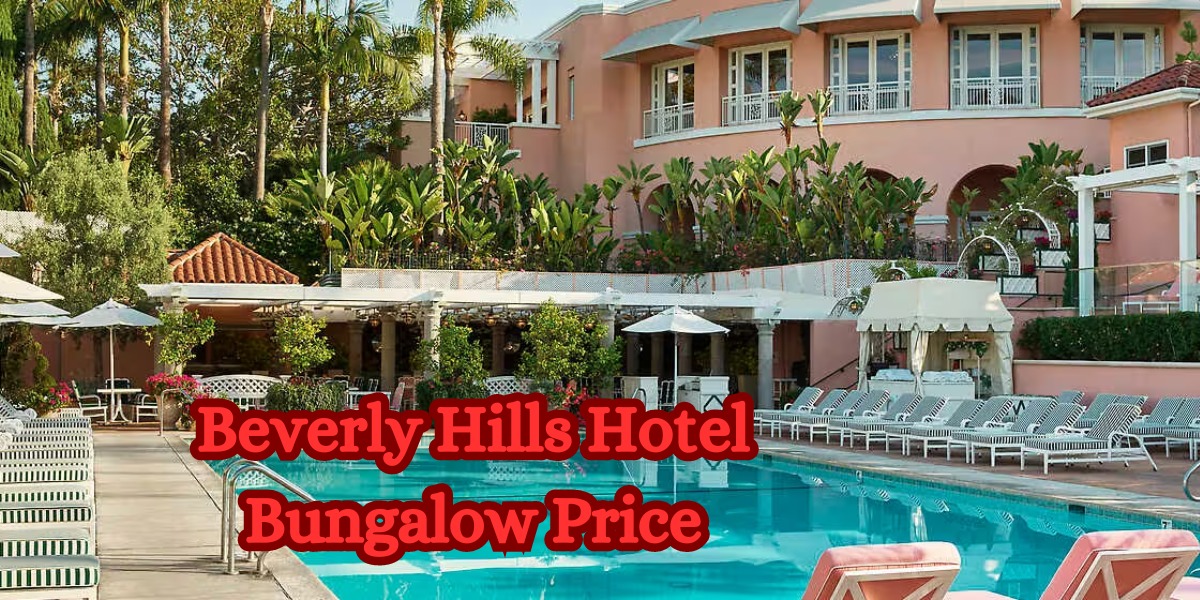 Beverly Hills Hotel Bungalow Price