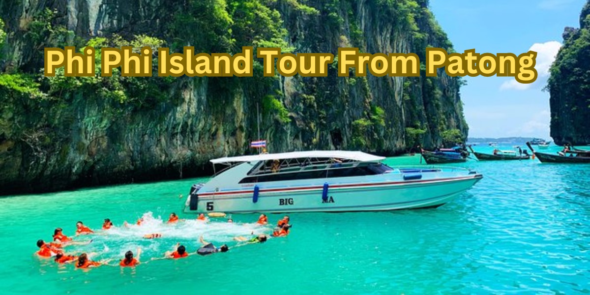 phi phi island tour from patong price