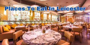 places to eat in leicester