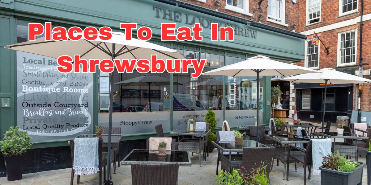 places to eat in shrewsbury