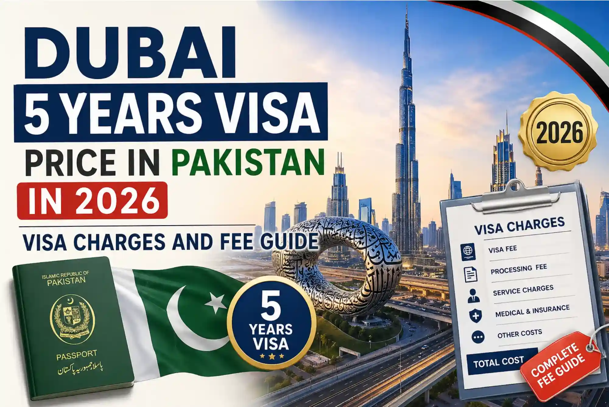 Dubai 5 Years Visa Price in Pakistan in 2026 Visa Charges and Fee Guide